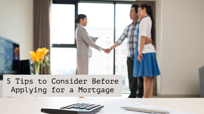 5 Tips To Consider Before Applying For A Mortgage Take Loan 